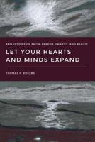 Let Your Hearts and Minds Expand
