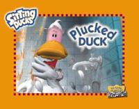 Plucked Duck!