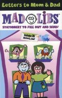 Letters to Mom & Dad Mad Libs