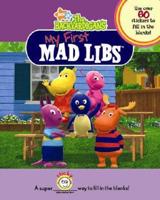The Backyardigans My First Mad Libs [With Over 70 Reusable Stickers]