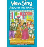 Wee Sing Around the World