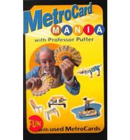 MetroCard Mania With Professor Putter