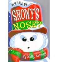 Where Is Snowy's Nose?