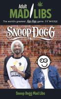 Snoop Dogg Mad Libs