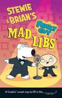 Stewie and Brian's Family Guy Mad Libs