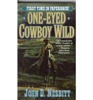 One-Eyed Cowboy Wild