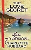 Love Secret, The/ Law of Attraction