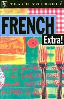 Teach Yourself French Extra!
