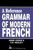 A Reference Grammar of Modern French
