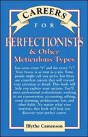 Careers for Perfectionists & Other Meticulous Types