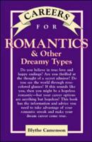 Careers for Romantics & Other Dreamy Types