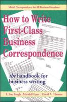How to Write First-Class Business Correspondence