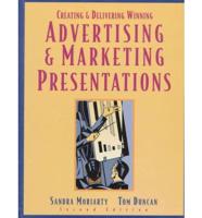 Creating & Delivering Winning Advertising & Marketing Presentations