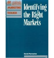 Identifying the Right Markets
