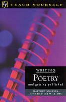 Writing Poetry: And Getting Published