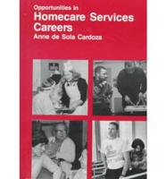 Opportunities in Homecare Services Careers