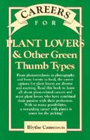 Careers for Plant Lovers and Other Green Thumb Types