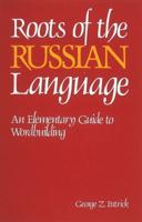 Roots of the Russian Language