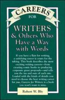 Careers for Writers & Others Who Have a Way With Words