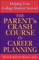 The Parent's Crash Course in Career Planning