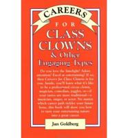 Careers for Class Clowns & Other Engaging Types