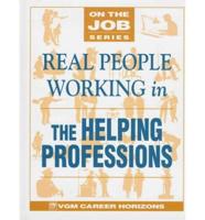 Real People Working in the Helping Professions
