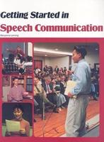 Getting Started in Speech Communication