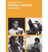 Opportunities in Acting Careers