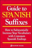 Guide to Spanish Suffixes