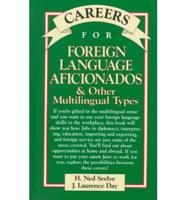 Careers for Foreign Language Aficionados & Other Multilingual Types