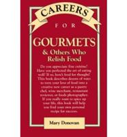 Careers for Gourmets and Others Who Relish Food