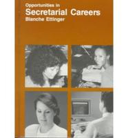 Opportunities in Secretarial Careers