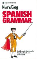 Nice 'N Easy Spanish Grammar