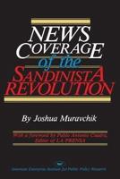 News Coverage of the Sandinista Revolution