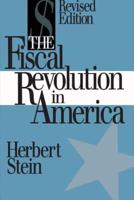 The Fiscal Revolution in America