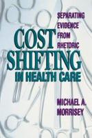 Cost Shifting in Health Care