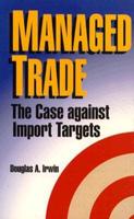 Mismanaged Trade