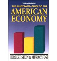 The Illustrated Guide to the American Economy