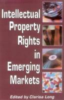 Intellectual Property Rights in Emerging Markets