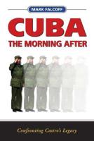 Cuba the Morning After