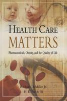 Health Care Matters