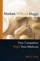 Markets Without Magic