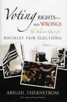 Voting Rights--and Wrongs