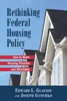 Rethinking Federal Housing Policy