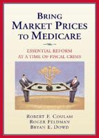 Bring Market Prices to Medicare!