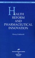 Health Reform and Pharmaceutical Innovation
