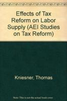 The Effects of Recent Tax Reforms on Labor Supply