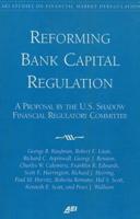 Reforming Bank Capital Regulation