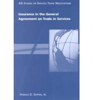Insurance in the General Agreement on Trade in Services