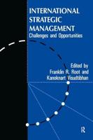 International Strategic Management : Challenges And Opportunities